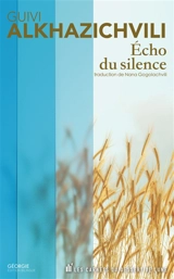 Echo du silence - Guivi Alkhazichvili