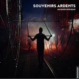 Souvenirs ardents : un regard sur la ville de Liège - Jacques Donjean