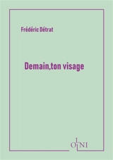 Demain, ton visage - Frédéric Détrat