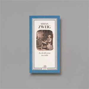 La collection invisible - Stefan Zweig