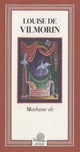 Madame de - Louise de Vilmorin