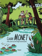 Claude Monet : aux sources de l'impressionnisme - Céka