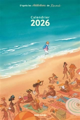 Calendrier 2026 : d'après les Addictions de Ravard - François Ravard