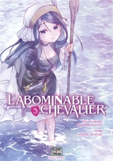 L'abominable chevalier. Vol. 3 - Ryo Hiromatsu
