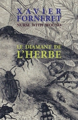 Le diamant de l'herbe - Xavier Forneret