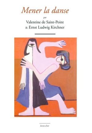 Mener la danse - Valentine de Saint-Point
