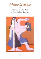Mener la danse - Valentine de Saint-Point