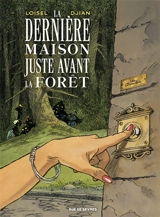 La dernière maison juste avant la forêt - Jean-Blaise Djian