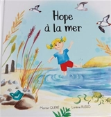 Hope à la mer : Hope à la mer Vol. 3 - Marion Quéré