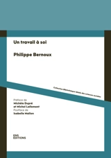 Un travail à soi - Philippe Bernoux