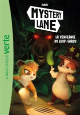 Mystery Lane. Vol. 10. La vengeance du loup-garou - Hari