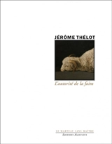 L'autorité de la faim : poétique première - Jérôme Thélot