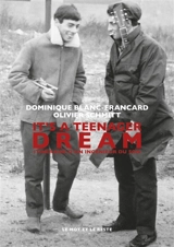 It's a teenager dream : itinéraire d'un ingénieur du son - Dominique Blanc-Francard