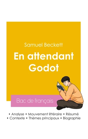 Réussir son Bac de français 2026 : Analyse de la pièce de théâtre En attendant Godot de Samuel Beckett - Samuel Beckett