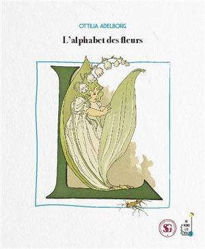 L'alphabet des fleurs - Ottilia Adelborg