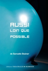 Aussi loin que possible - Samaële Steiner