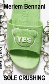 Meriem Bennani : sole crushing