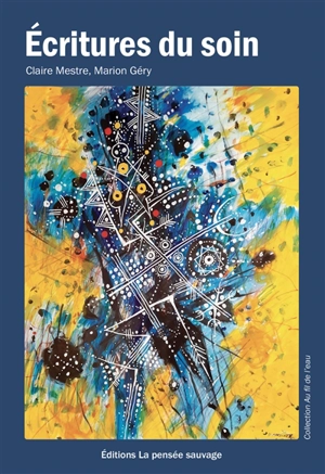 Ecritures du soin