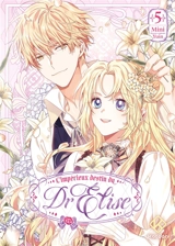 L'impérieux destin du Dr Elise. Vol. 5 - Yuin