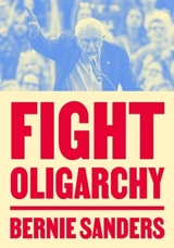 Fight Oligarchy - Bernie Sanders