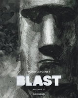 Blast : intégrale. Vol. 2 - Manu Larcenet