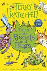 Tales of Beasts and Bugs - Pratchett, Terry
