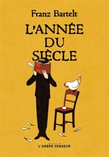 L'année du siècle : 2001 - Franz Bartelt