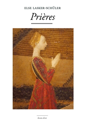 Prières - Else Lasker-Schüler