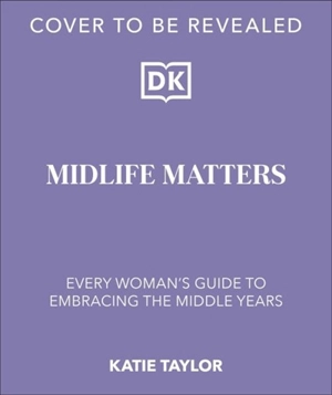Midlife Matters - Katie Taylor