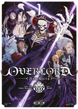 Overlord new world. Vol. 1 - Kugane Maruyama