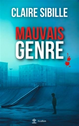 Mauvais genre - Claire Sibille