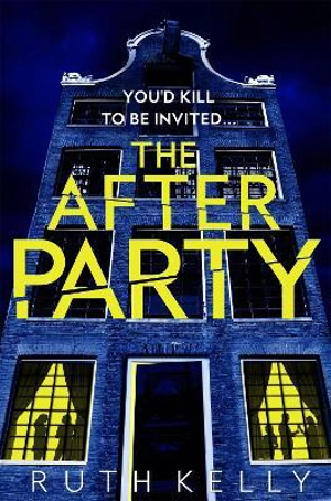 The Afterparty - Ruth Kelly