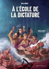 A l'école de la dictature - Diala Brisly