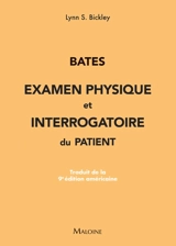 Bates : examen physique et interrogatoire du patient
