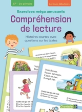 Exercices méga amusants : compréhension de lecture, CP, 1re primaire, lecteurs débutants : histoires courtes avec questions sur les textes - Zuidnederlandse uitgeverij