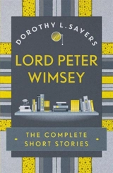 Lord Peter Wimsey - Sayers, Dorothy L.