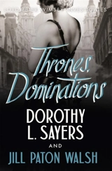 Thrones, Dominations - Sayers, Dorothy L.
