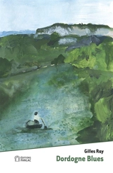 Dordogne blues - Gilles Ray