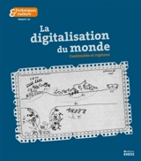 Techniques & culture, n° 80. La digitalisation du monde : continuités et ruptures