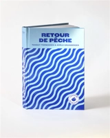 Retour de pêche - Tanguy Thomassin