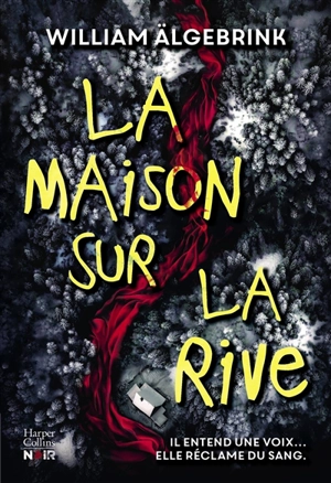La maison sur la rive - William Algerbrink