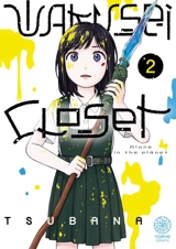 Wakusei closet : alone in the planet. Vol. 2 - Tsubana