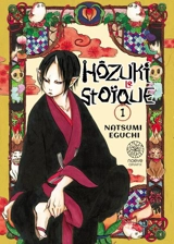 Hôzuki le stoïque. Vol. 1 - Natsumi Eguchi