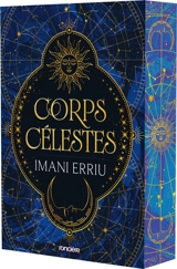 La danse des Astres. Vol. 1. Corps célestes - Imani Erriu