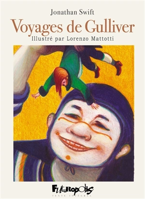 Voyages de Gulliver : texte intégral - Jonathan Swift