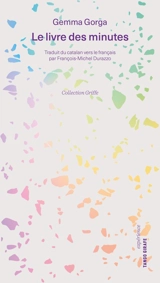 Le livre des minutes - Gemma Gorga