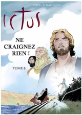 Ictus. Vol. 8. Ne craignez rien ! - Luc Borza