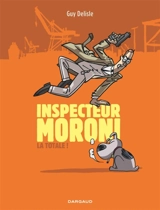 Inspecteur Moroni : la totale ! - Guy Delisle
