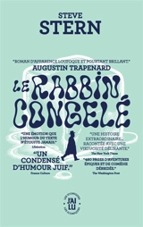 Le rabbin congelé - Steve Stern