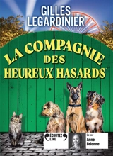 La compagnie des heureux hasards - Gilles Legardinier